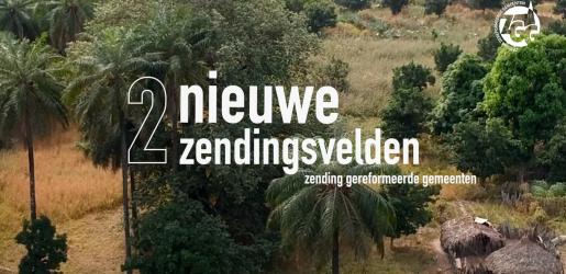 Twee nieuwe zendingsvelden voor ZGG