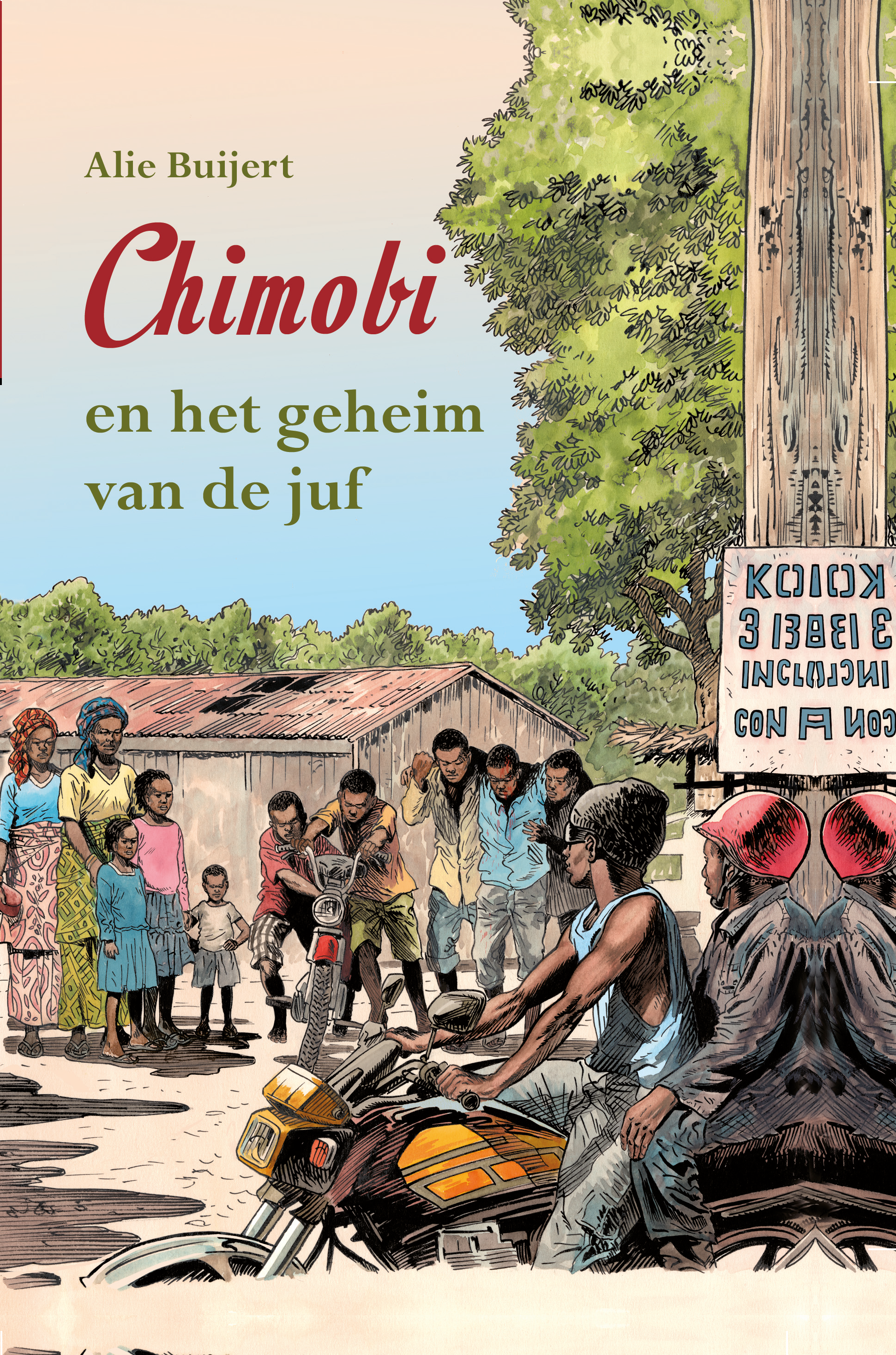 Chimobi en het geheim van de juf | Alie Buijert
